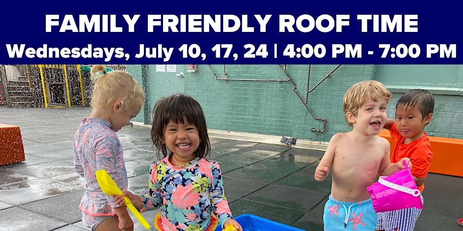 Family Friendly Roof Time at the 14th Street Y